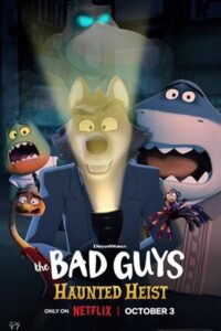 The Bad Guys Haunted Heist (2024)